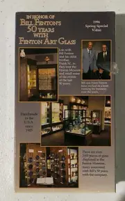 NEW VHS: In Honor Of Bill Fenton's 50 Years With Fenton Art Glass: documentary