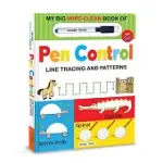 MY BIG WIPE AND CLEAN BOOK OF PEN CONTROL FOR KIDS: LINE TRACING AND PATTERNS