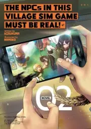 The NPCs in this Village Sim Game Must Be Real! (Light Novel) Vol. 2 [Paperback]