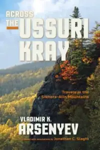 在飛比找博客來優惠-Across the Ussuri Kray: Travel