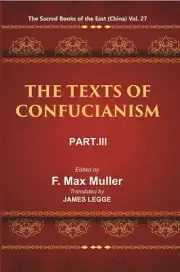 The Sacred Books Of The East (China: The Texts Of Confucianism, Part V 27Th Hb
