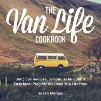 在飛比找博客來優惠-The Van Life Cookbook: Delicio