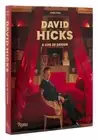 David Hicks: A Life of Design - Hardcover, by Hicks Ashley - New