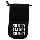 Sorry Im Not - Novelty Double Mitt Oven Gloves Double Kitchen Chef BBQ Mitts