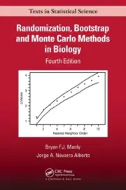 Randomization Bootstrap and Monte Carlo Methods in Biology by Jorge A. Navarro