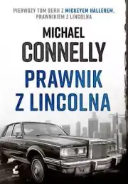 Prawnik z Lincolna MICHAEL CONNELLY / Sonia Draga