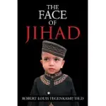 THE FACE OF JIHAD