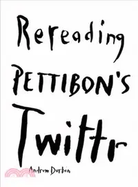 在飛比找三民網路書店優惠-Rereading Pettibon Twitter