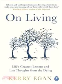 在飛比找三民網路書店優惠-On Living: Life's greatest les
