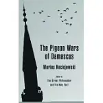 THE PIGEON WARS OF DAMASCUS