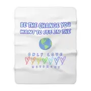 Be the Change with Only Love Sherpa Fleece Blanket