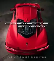 Corvette C8 Stingray The Mid-Engine Revolution BOOK design production