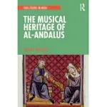 THE MUSICAL HERITAGE OF AL-ANDALUS