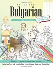 Bulgarian Picture Book: Bulgarian Pictorial Dictionary (Color and Learn) New-,
