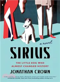 在飛比找三民網路書店優惠-Sirius ─ A Novel About the Lit