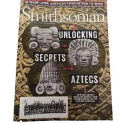 Smithsonian Magazine Nov 2023 "Secrets of the Aztecs" & "POWs Return to Hanoi"