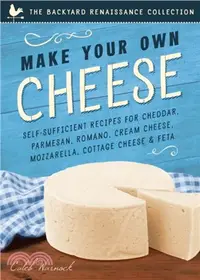 在飛比找三民網路書店優惠-Make Your Own Cheese ─ Self-Su