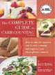 Complete Guide to Carb Counting ─ How to Take the Mystery Out of Carb Counting and Improve Your Blood Glucose Control