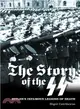 The Story of the Ss ― Hitler's Infamous Legions of Death