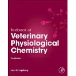 TEXTBOOK OF VETERINARY PHYSIOLOGICAL CHEMISTRY