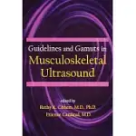 GUIDELINES AND GAMUTS IN MUSCULOSKELETAL ULTRASOUND