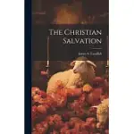 THE CHRISTIAN SALVATION