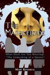 在飛比找博客來優惠-The Masquerade: What Mask Are 