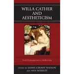 WILLA CATHER AND AESTHETICISM