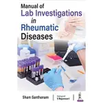 <麗文校園購>MANUAL OF LAB INVESTIGATIONS IN RHEUMATI 1/E SANTHANAM 9789354655906