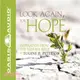 Look Again, for Hope ― Inspiration from the Message Bible