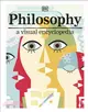Philosophy：A Visual Encyclopedia