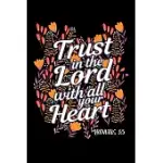 TRUST IN THE LORD WITH ALL YOUR HEART: JOURNAL / NOTEBOOK / DIARY GIFT - 6