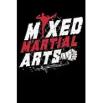 MIXED MARTIAL ARTS: KICKBOXING MMA MIXED MARTIAL ARTS LINED NOTEBOOK JOURNAL DIARY 6X9