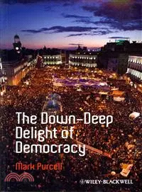 在飛比找三民網路書店優惠-The Down-Deep Delight Of Democ