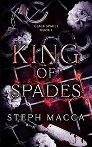 King of Spades: A Dark High School Reverse Harem Romance (Black Spades Trilogy - Book 1)