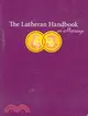 The Lutheran Handbook on Marriage