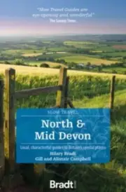 North & Mid Devon Slow Travel by Hilary Bradt 9781784778842 Paperback softback