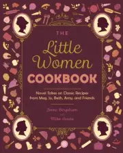 Miko Osada - Little Women Cookbook Novel Takes on Classic Recipes fr - H245z