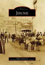 NEW Arcadia Publishing Jerome, AZ 9780738558820 Images of America Trade Paperbac