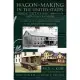 Wagon-Making In the United States During the Late-19th Through Mid-20th Centuries: A Study of the Gruber Wagon Works at Mt. Plea