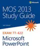 MOS 2013 Study Guide for Microsoft PowerPoint (Paperback)-cover