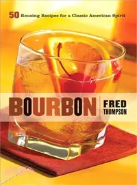 在飛比找三民網路書店優惠-Bourbon: 50 Rousing Recipes fo