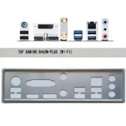 TUF GAMING B460M-PLUS (WI-FI) FOR ASUS IO I/O SHIELD Back Plate BackPlate