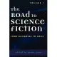 The Road to Science Fiction: From Gilgamesh to Wells