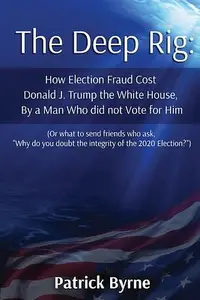 在飛比找誠品線上優惠-The Deep Rig: How Election Fra