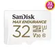 SanDisk 32GB 32G microSDHC【Max Endurance】microSD SD V30 U3 4K C10錄影記憶卡