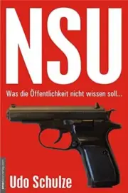 NSU: Was die Offentlichkeit nicht wissen soll..., Schulze 9783938656174*.