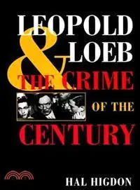 在飛比找三民網路書店優惠-Leopold and Loeb ─ The Crime o