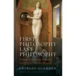 FIRST PHILOSOPHY LAST PHILOSOPHY: WESTERN KNOWLEDGE BETWEEN METAPHYSICS AND THE SCIENCES