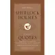 The Daily Sherlock Holmes: A Year of Quotes from the Case-Book of the World’s Greatest Detective